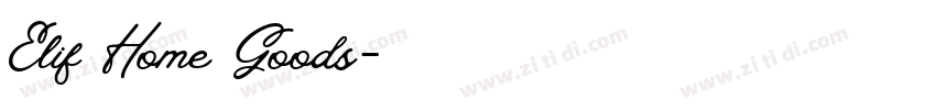 Elif Home Goods字体转换